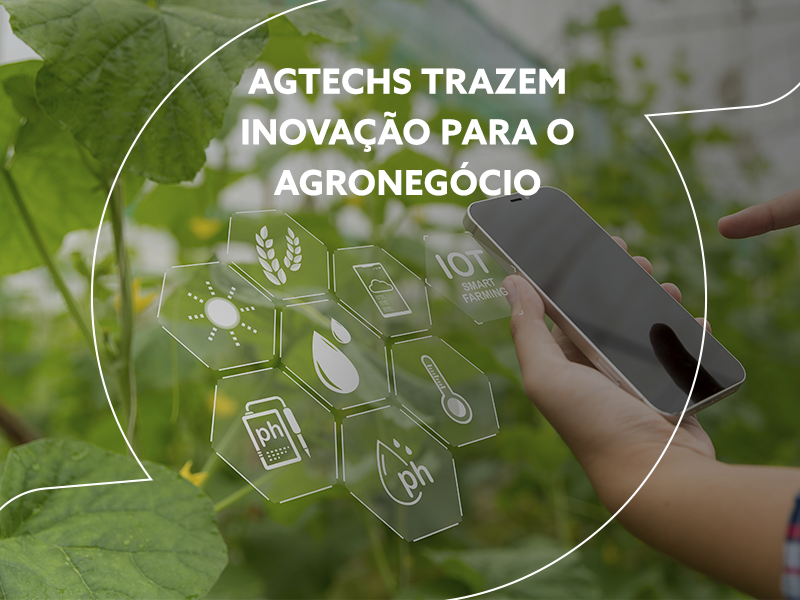 Banner - Agtechs trazem inovação para o agronegócio