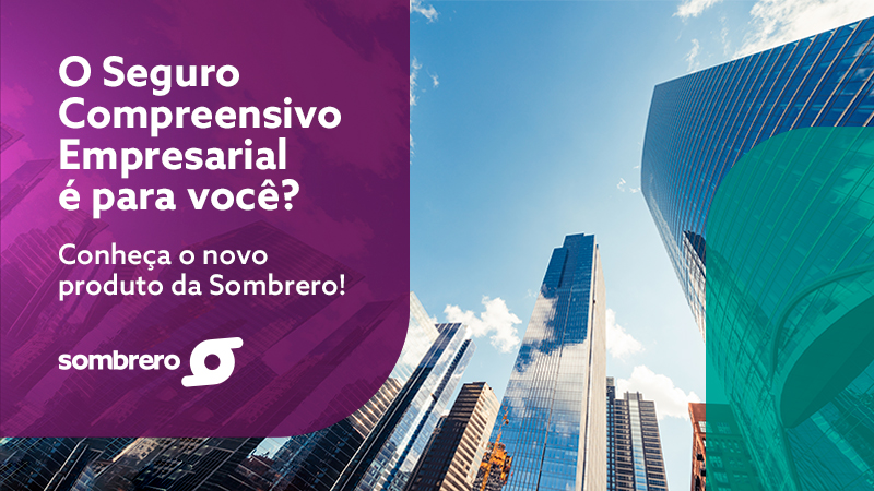 Banner - O Seguro Compreensivo Empresarial é pra você?