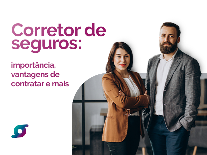 Banner - Corretor de Seguros: importância, vantagens de contratar e mais