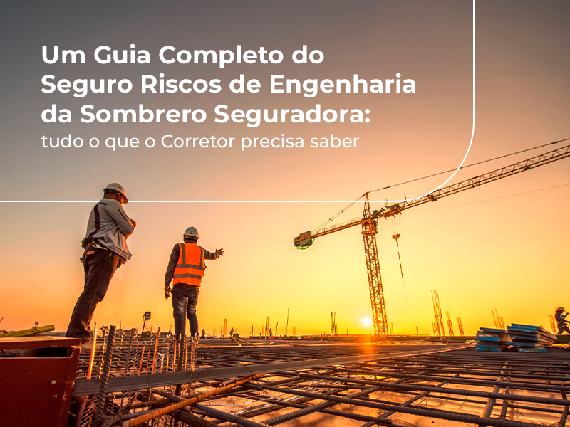 Imagem para ilustrar texto de blog sobre seguro riscos de engenharia